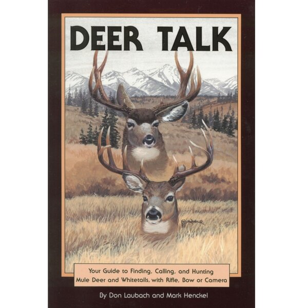 BOOKS Deer Talk by Don Laubach & Mark Henckel