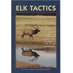 BOOKS Elk Tactics by Don Laubach & Mark Henckel