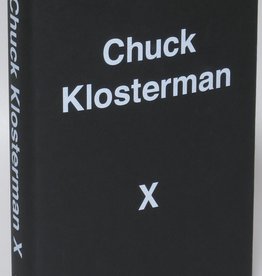 X - Chuck Klosterman