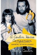 A Carlin Home Companion - Kelly Carlin