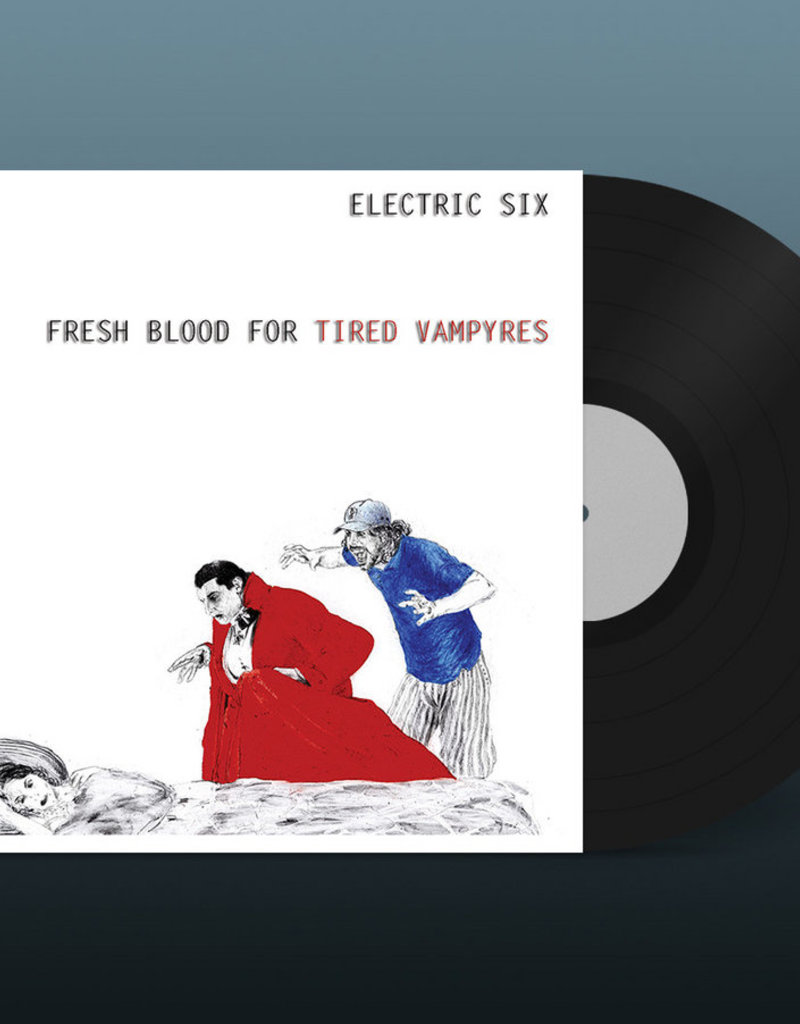Electric Six - Fresh Blood And Tired Vampyres