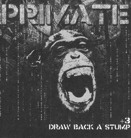 Primate - Draw Back A Stump