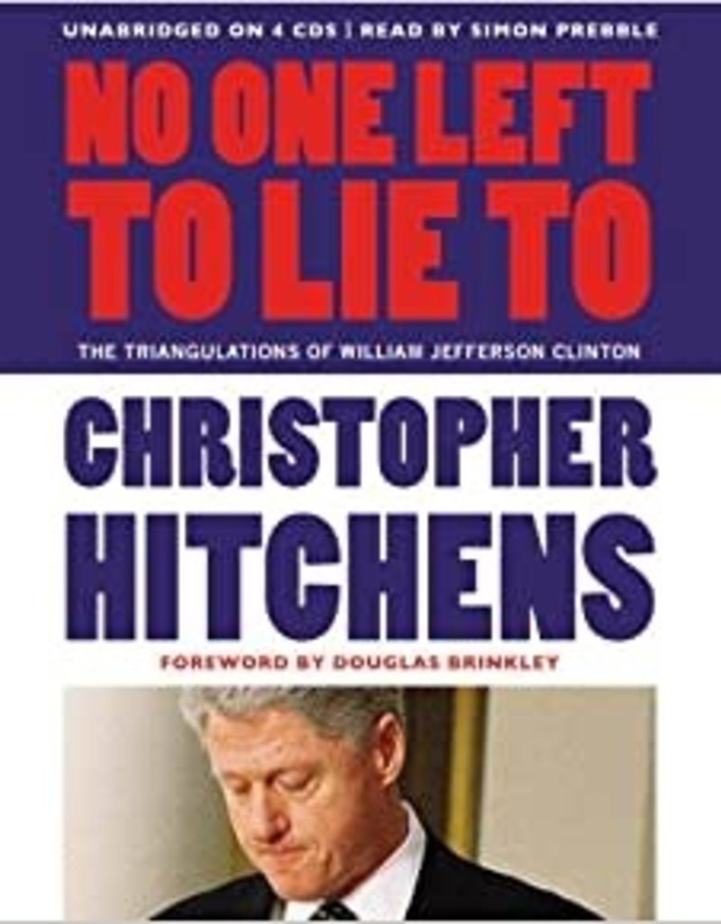 No One Left To Lie To - Christopher Hitchens