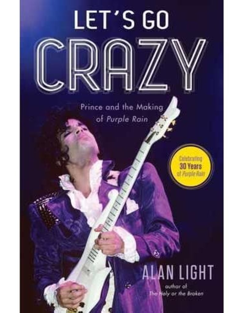 Let's Go Crazy - Alan Light