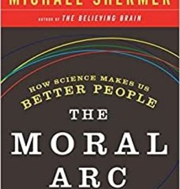 The Moral Arc - Michael Shermer