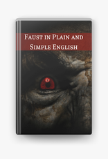 Faust In Plain And Simple English
