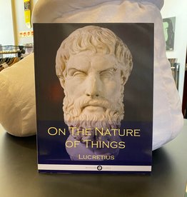 On The Nature Of Things - Titus Lucretius Carus