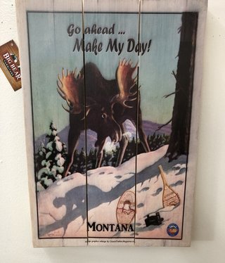 Classic Outdoor Magazines #19  Make My Day Moose 12x18 wood sign