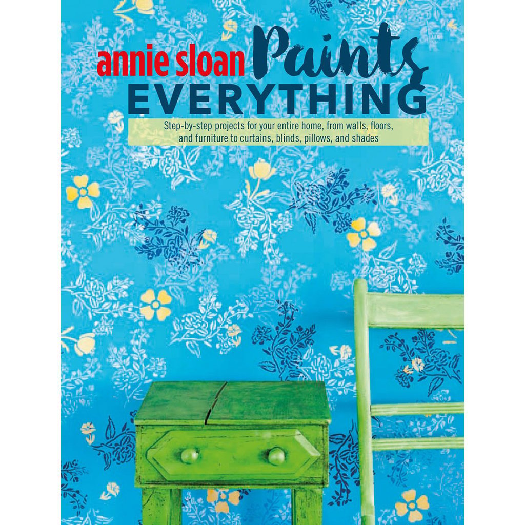 Annie Sloan® Annie Sloan Paints Everything