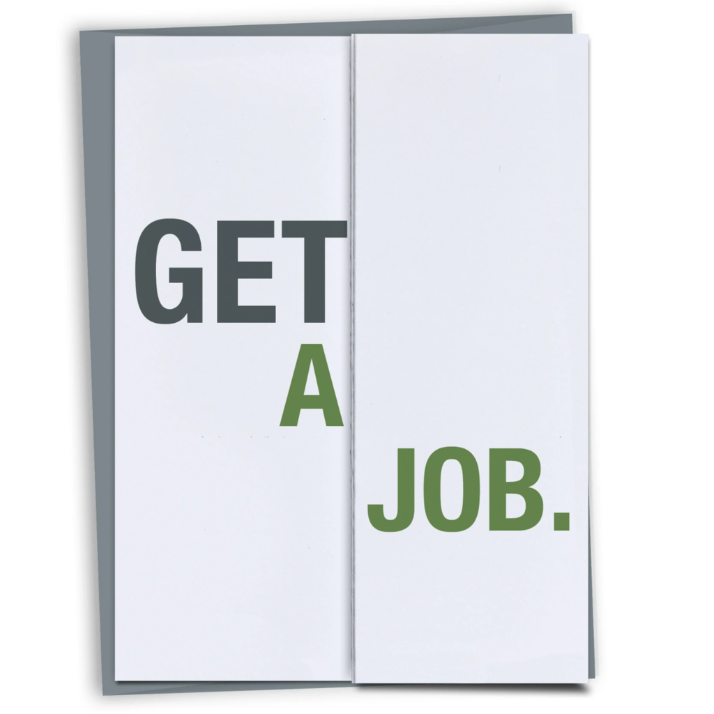 Get a Job Graduation/Adulthood Card
