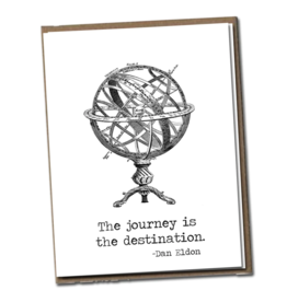 The Journey is the Destination Card