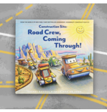 Chronicle Construction Site: Road Crew, Coming Through!