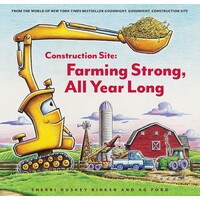 Construction Site: Farming Strong