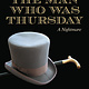 The Man Who Was Thursday: A Nightmare (Annotated Edition)