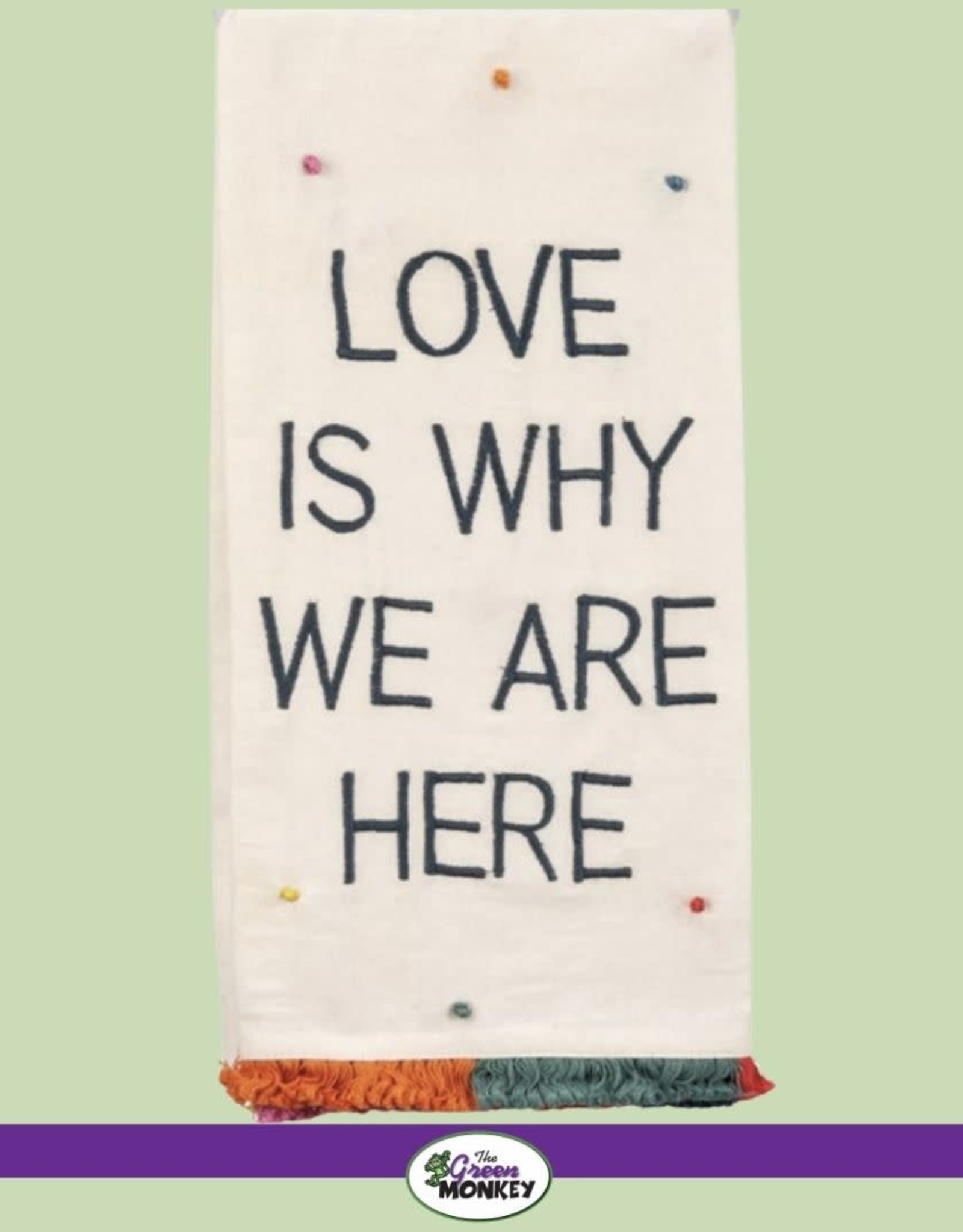 Primitives by Kathy Dish Towel Why We Are Here