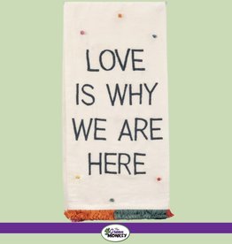 Primitives by Kathy Dish Towel Why We Are Here