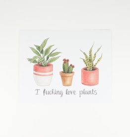 Naughty Florals Naughty Florals Print- F'ing Love Plants