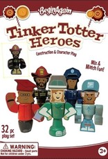Begin Again Tinker Totter - Heroes