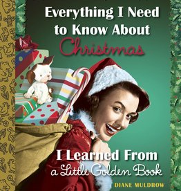 Penguin Random House Everything I Need to Know About Christmas Golden Book