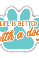 Northwest Stickers NW Stickers-Animals Life is Better Dog
