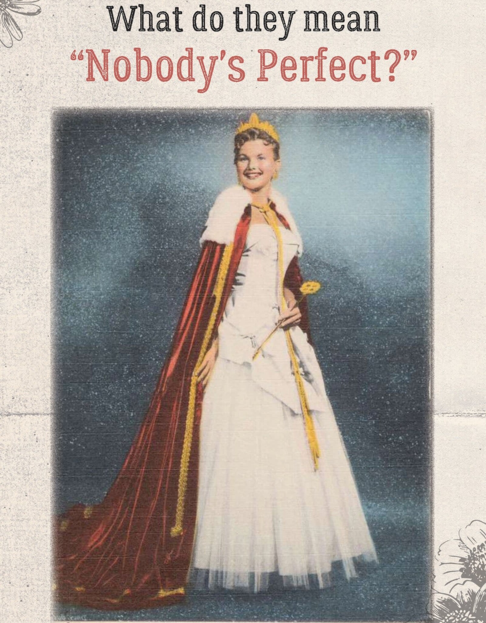 Rest of Us HB/ Flawless/ Nobody's Perfect?