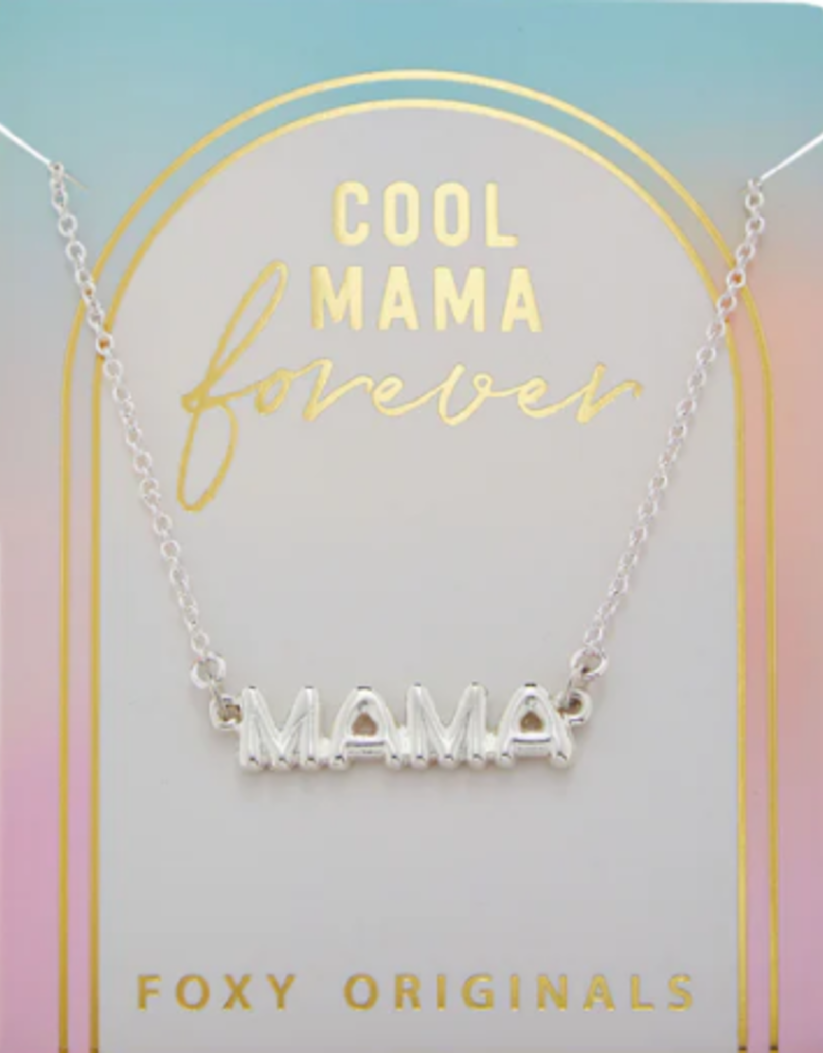 Foxy Originals Forever Mama Necklace Silver