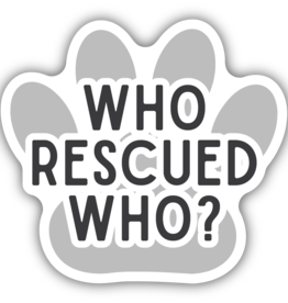 Northwest Stickers NW Stickers Who Rescued Who