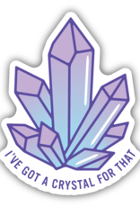 Northwest Stickers NW Stickers I've got a crystal