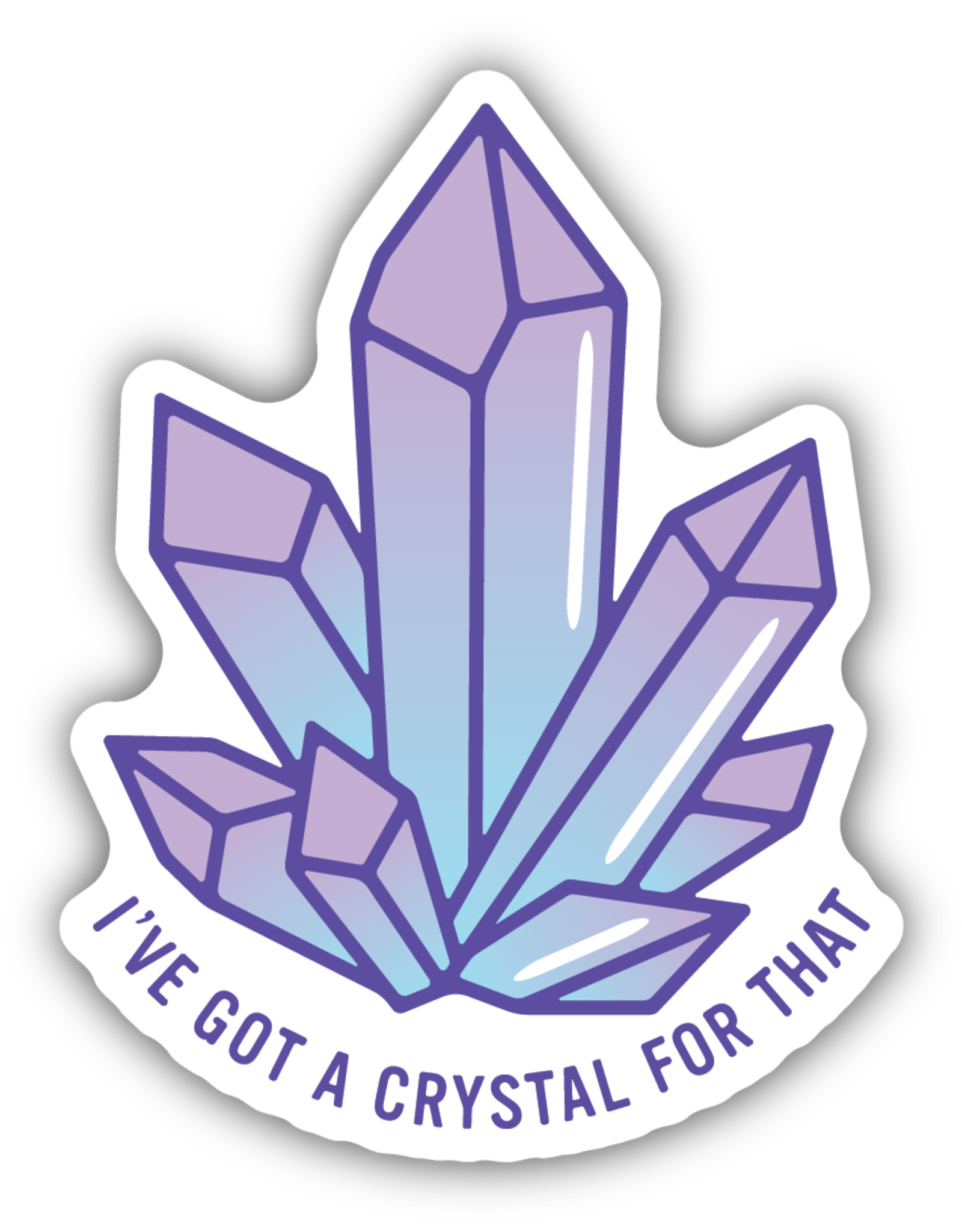 Northwest Stickers NW Stickers I've got a crystal