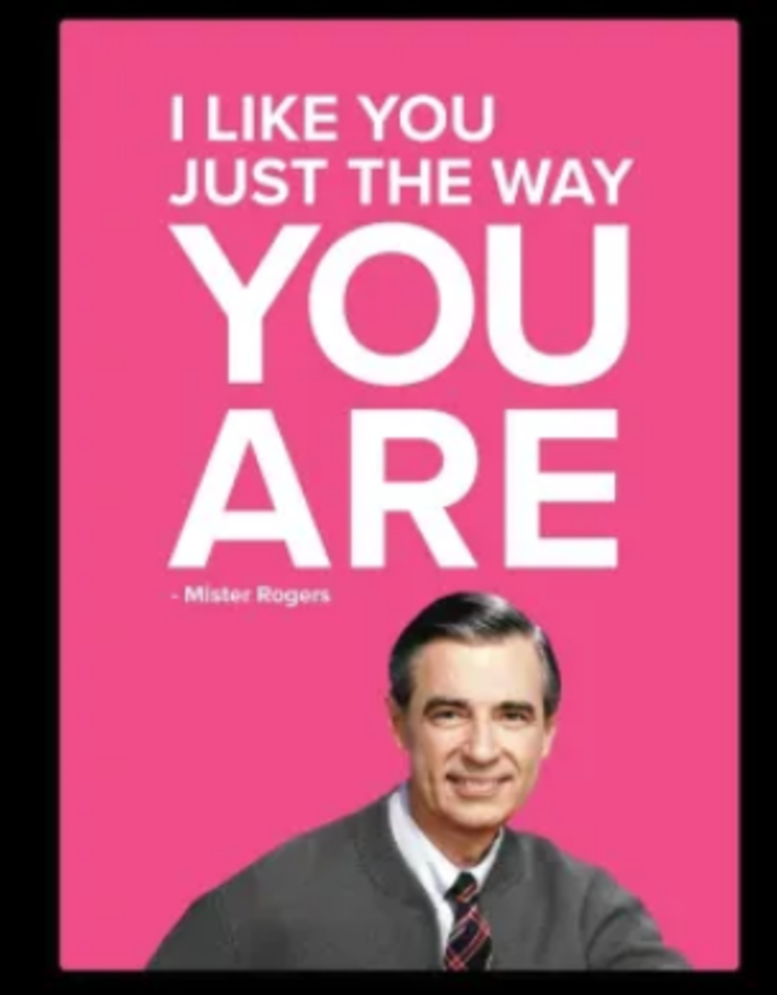 Bella Flor Magnet - Mr Rogers I like you