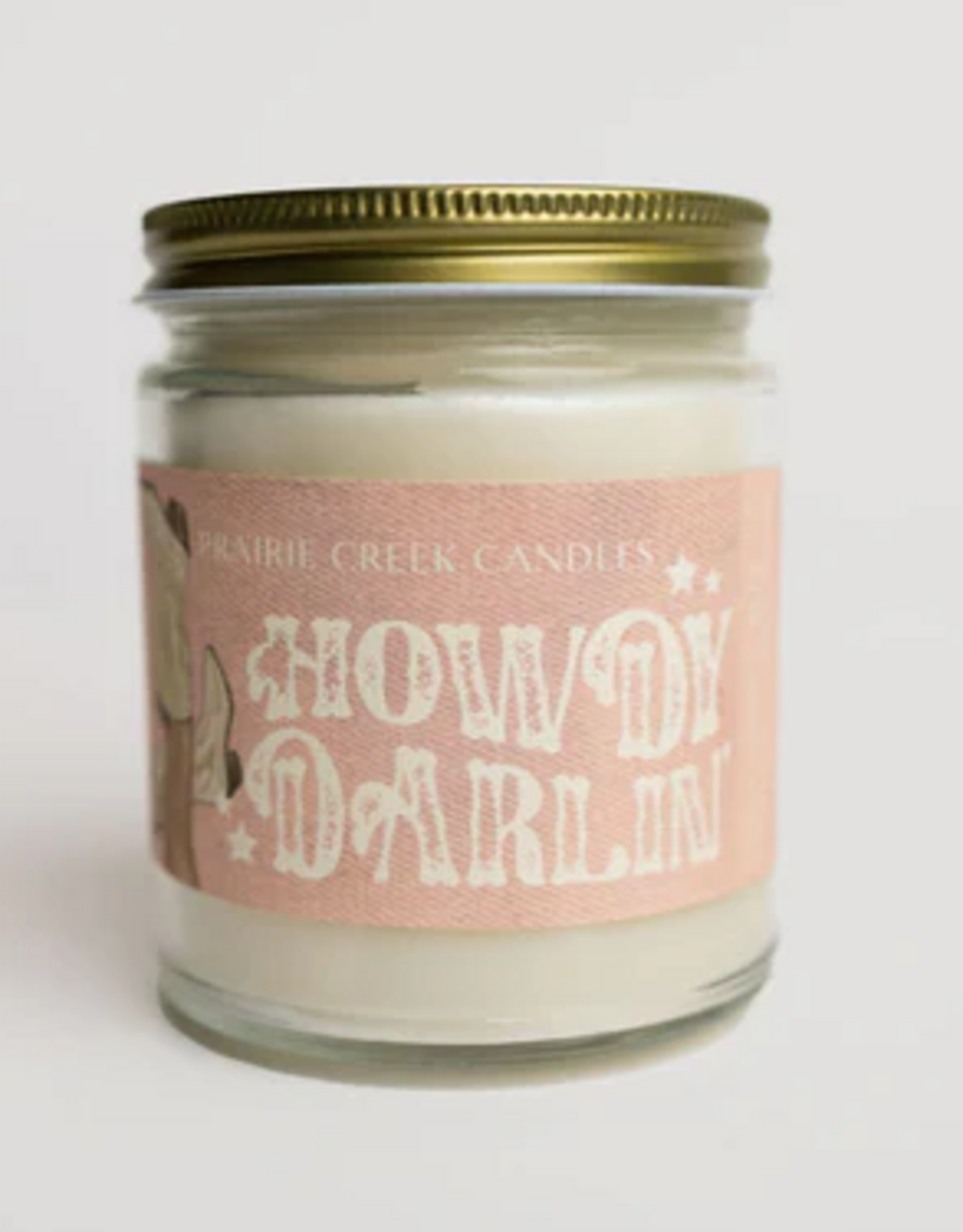 Prairie Creek Candles PC Candles 8oz Howdy Darlin'