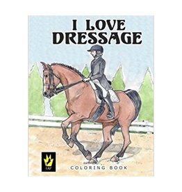 I Love Dressage Coloring Book