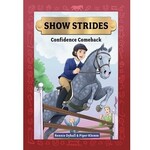 Show Strides Vol. 2: Confidence Comeback