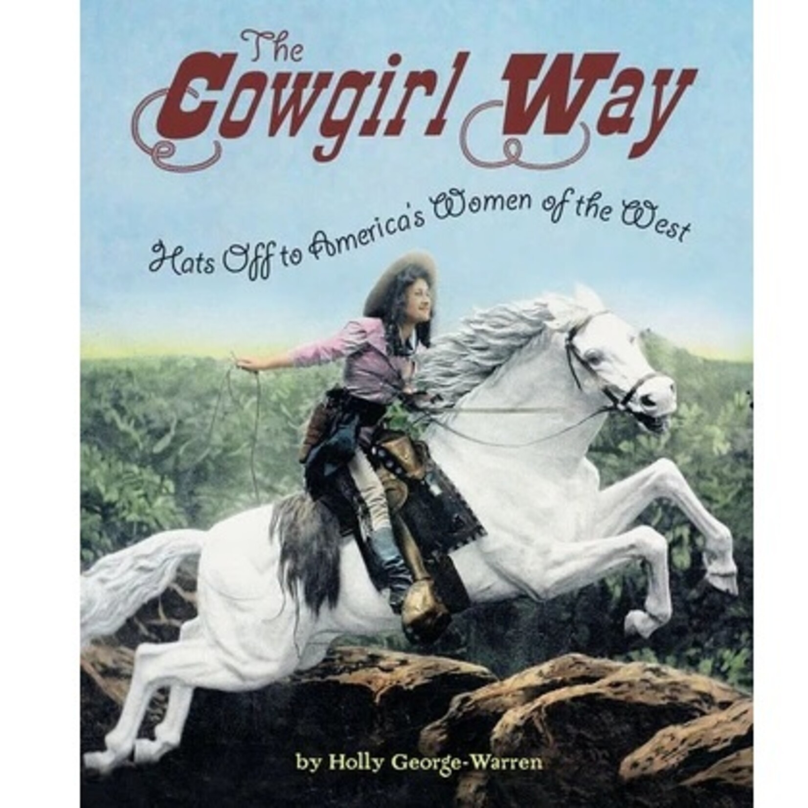 The Cowgirl Way