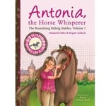 Antonia, the Horse Whisperer