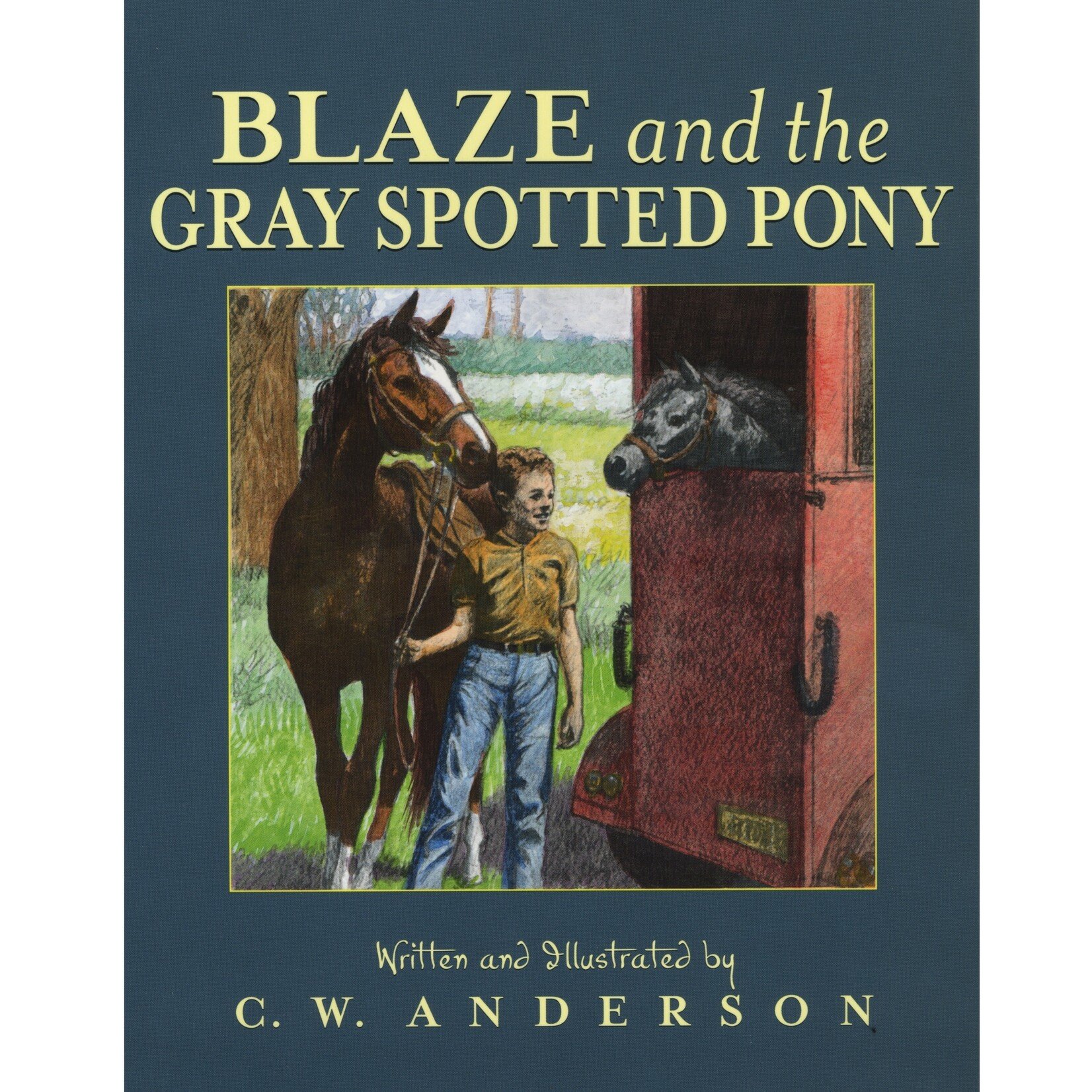 Billy and Blaze: Blaze and the Gray Spotted Pony