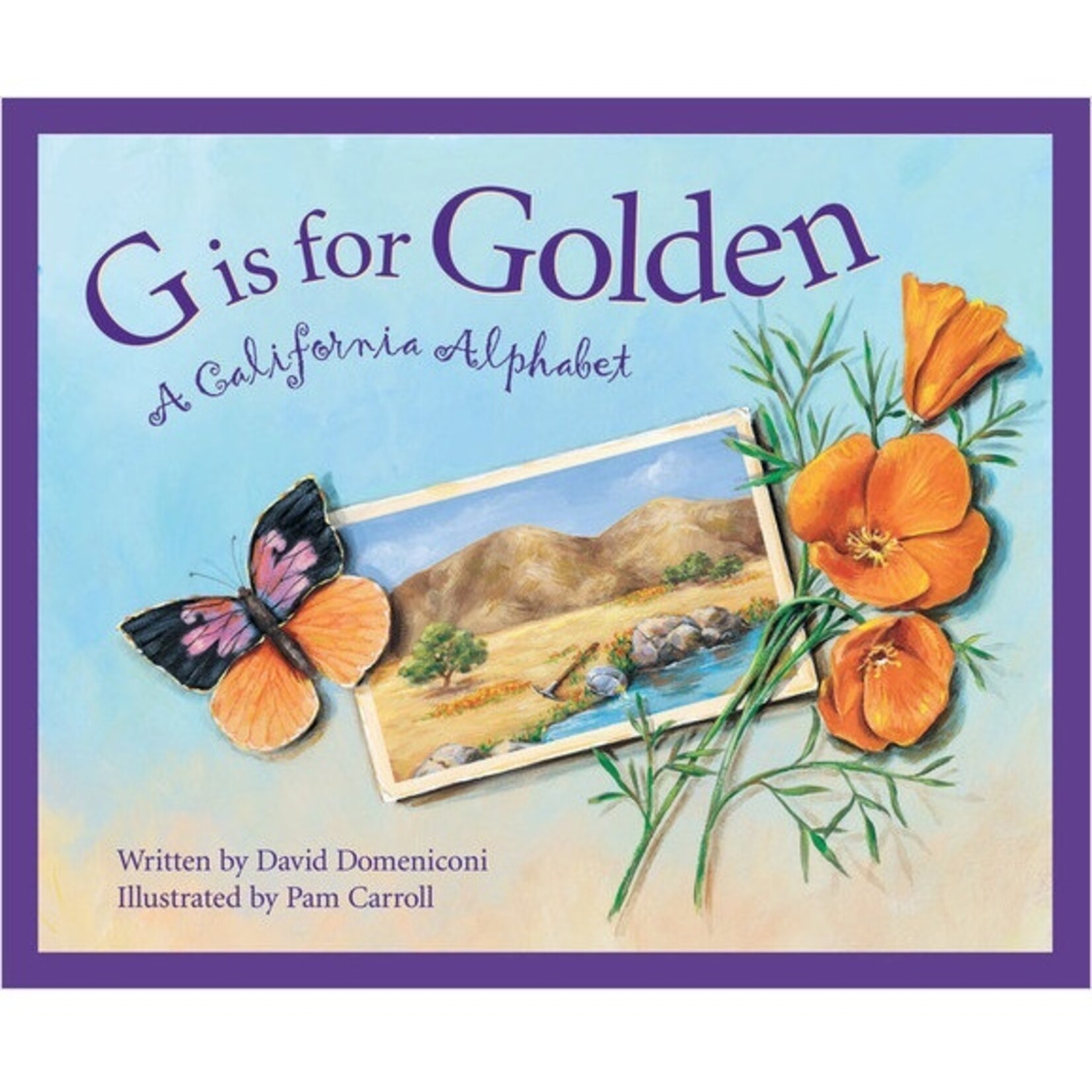 G is for Golden: A California Alphabet