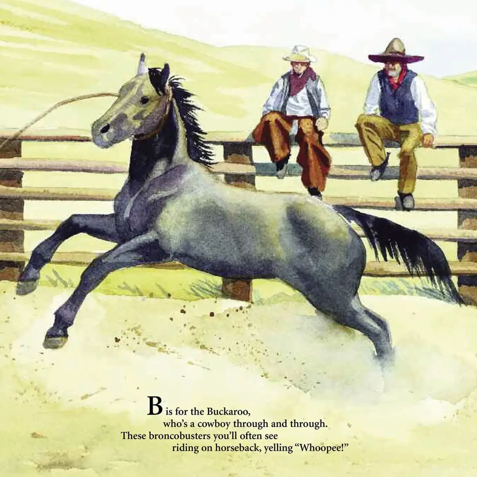 B is for Buckaroo: A Cowboy Alphabet Paperback