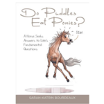 Do Puddles Eat Ponies?