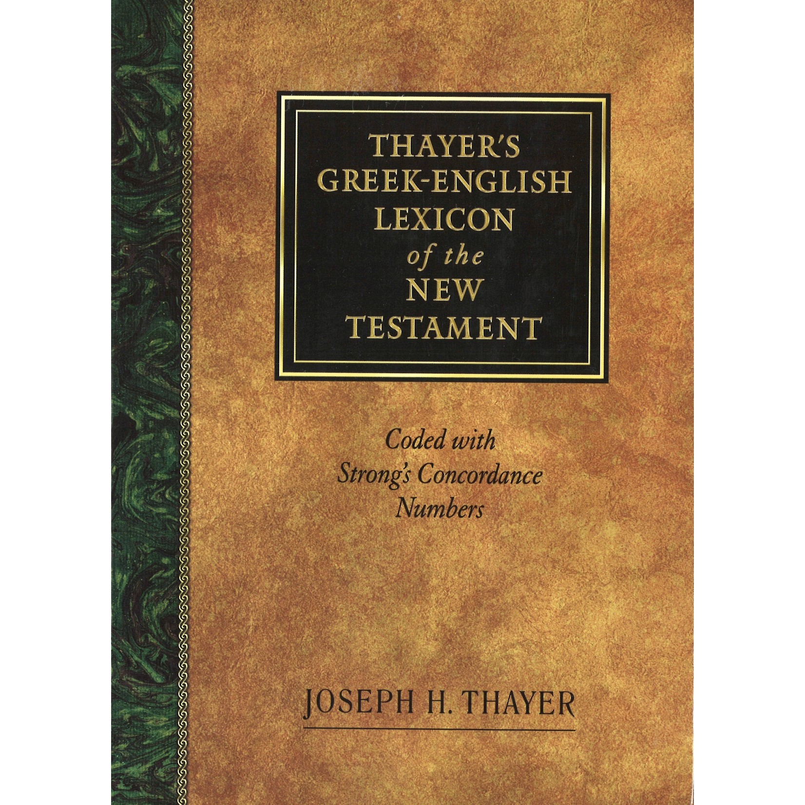 THAYER’S GREEK-ENGLISH LEXICON OF THE NEW TESTAMENT