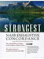 THE STRONGEST NASB EXHAUSTIVE CONCORDANCE