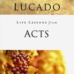 LIFE LESSONS FROM ACTS