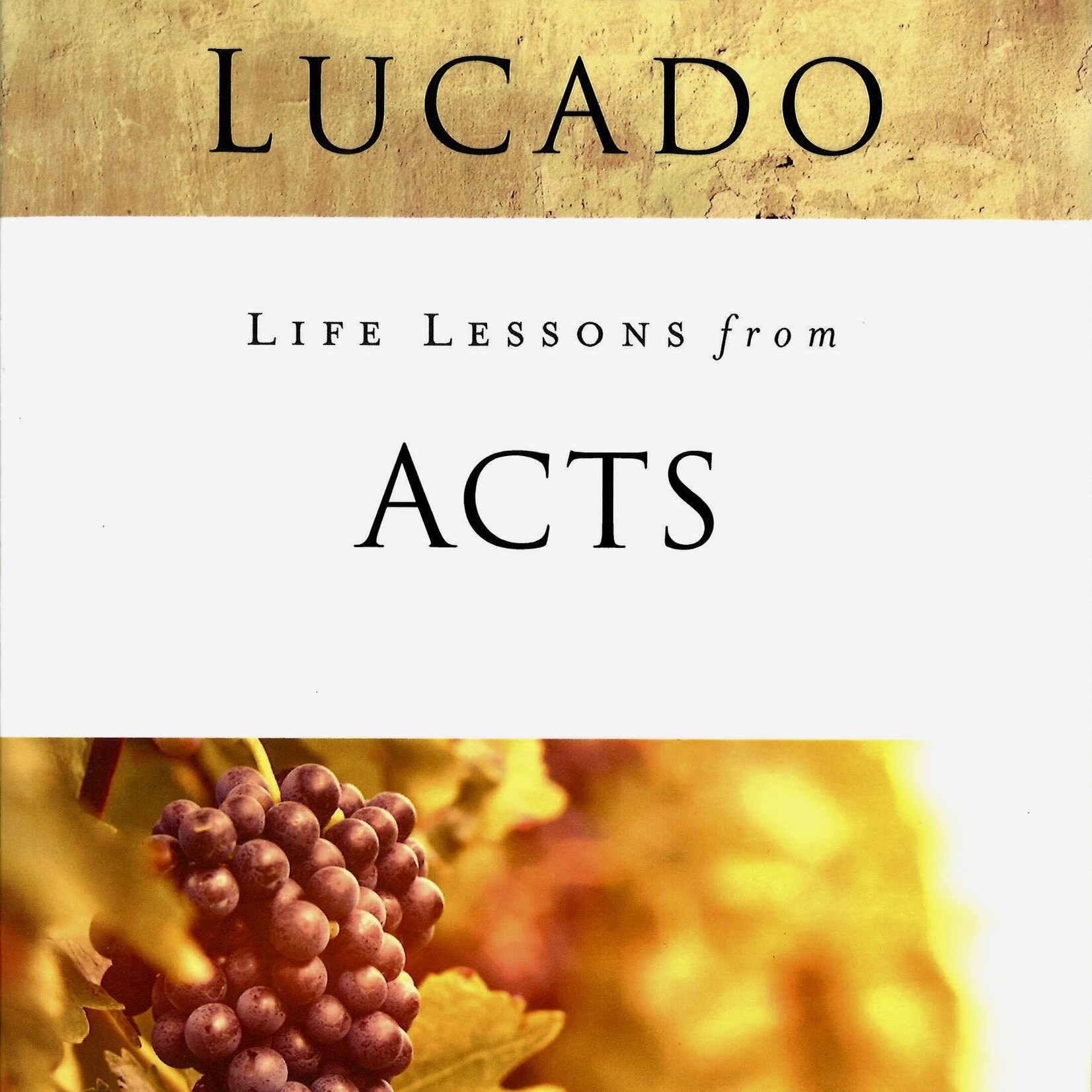 LIFE LESSONS FROM ACTS