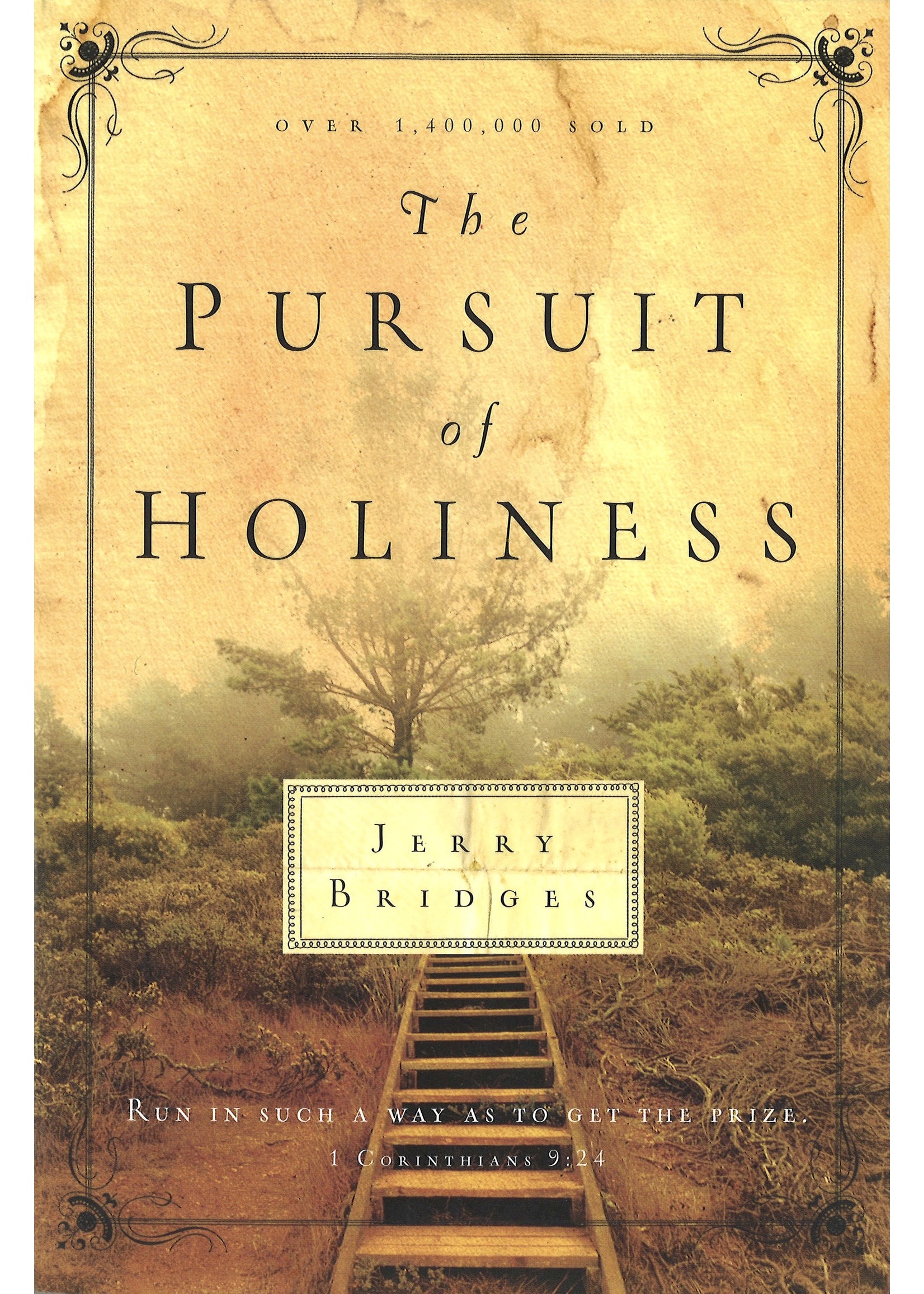 PURSUIT OF HOLINESS