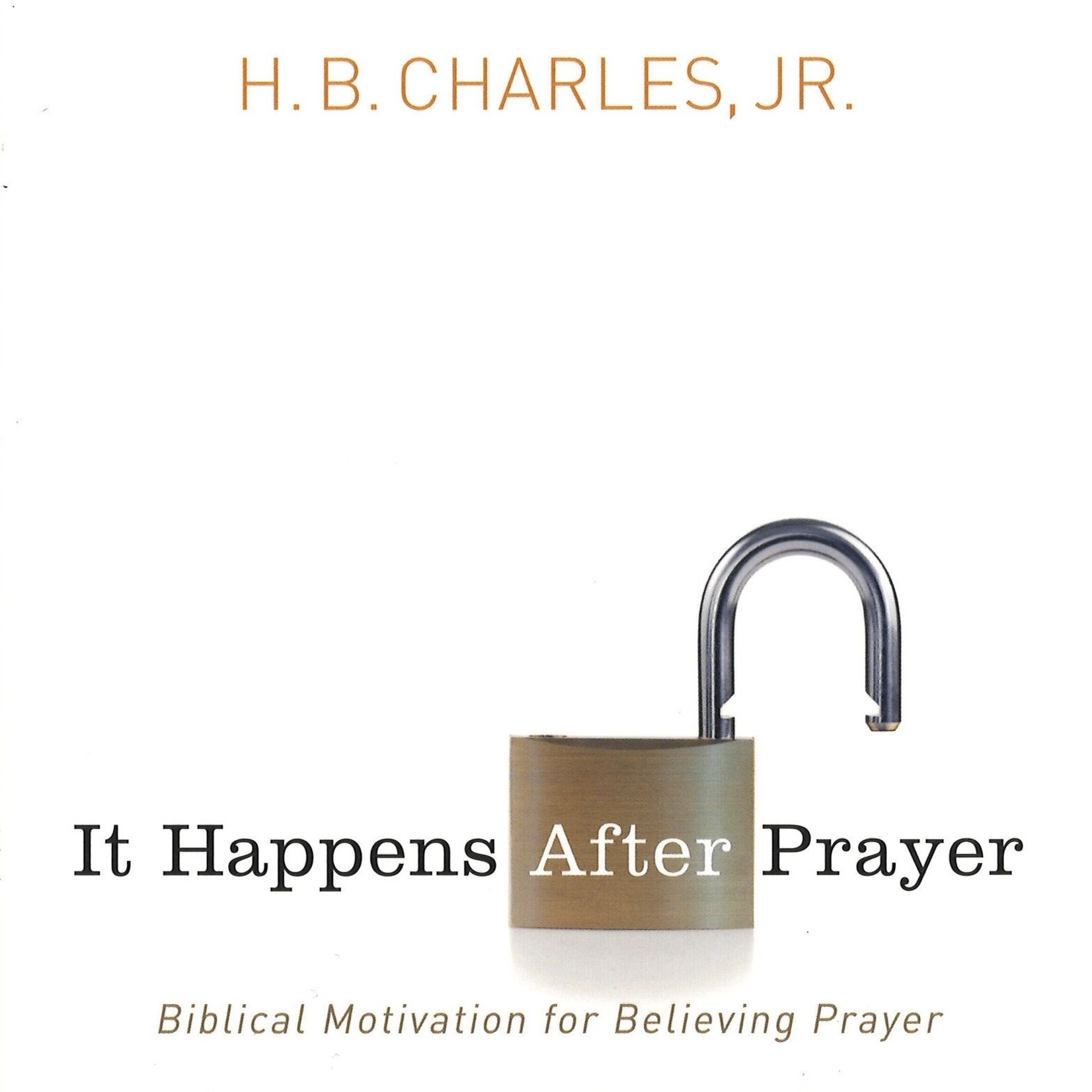 IT HAPPENS AFTER PRAYER