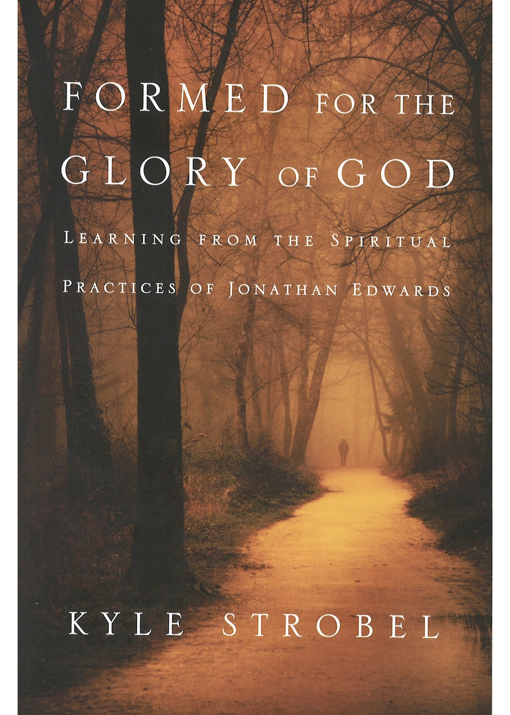 FORMED FOR THE GLORY OF GOD