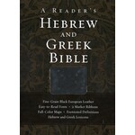 READER’S HEBREW AND GREEK BIBLE