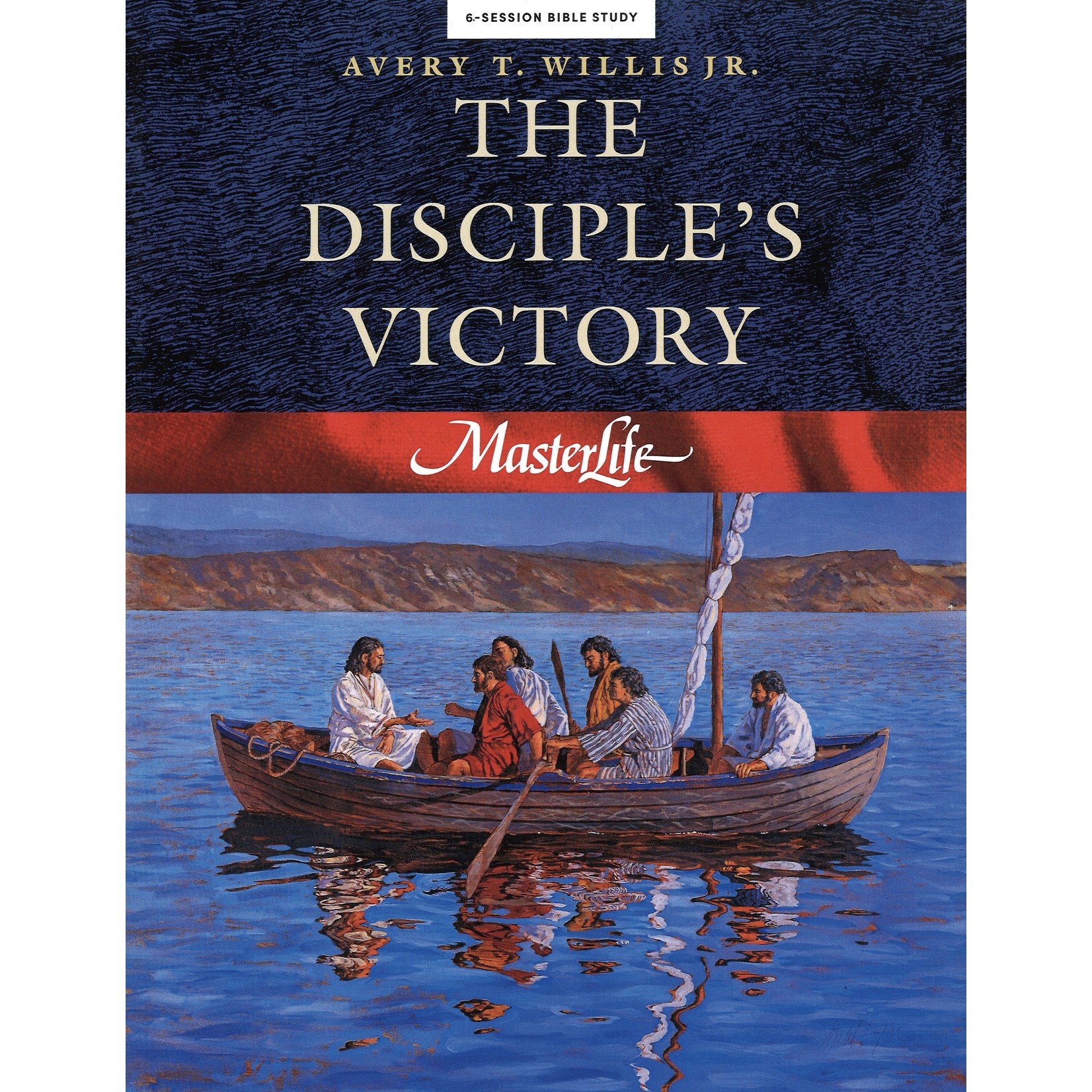 MASTERLIFE 3 DISCIPLES VICTORY (Willis, Avery T.)