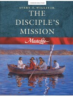 MASTERLIFE 4 DISCIPLE MISSION (Willis, Avery T.)