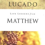 LIFE LESSONS FROM MATTHEW